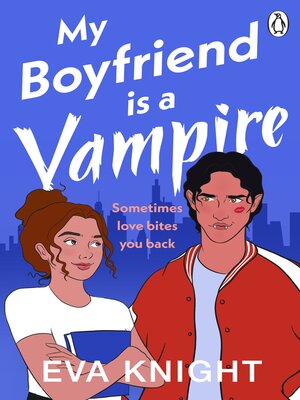 cover image of My Boyfriend is a Vampire